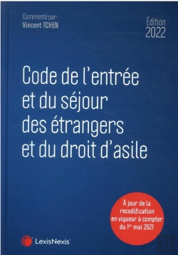 Bertrand.pt - Code De L'Entrée Et Du Séjour Des Étrangers Et Du Droit D'Asile (Édition 2022)