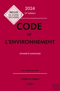 Bertrand.pt - Code De L'Environnement : Annoté & Commenté (Édition 2024)