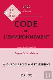Code De L'Environnement :Annoté Et Commenté (Édition 2022)