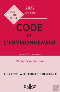 Bertrand.pt - Code De L'Environnement :Annoté Et Commenté (Édition 2022)
