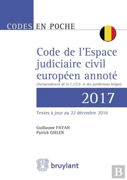 Bertrand.pt - Code De L'Espace Judiciaire Civil Européen Annoté (Édition 2017)