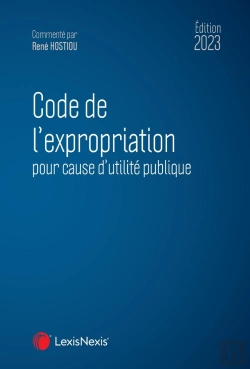 Bertrand.pt - Code De L'Expropriation Pour Cause D'Utilité Publique (Édition 2023)