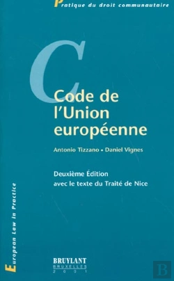 Bertrand.pt - Code De L'Union Europeenne ; 2e Edition
