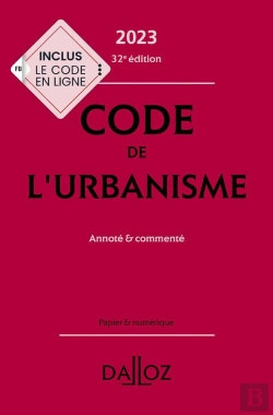 Bertrand.pt - Code De L'Urbanisme 2023, Annoté Et Commenté (32e Édition)