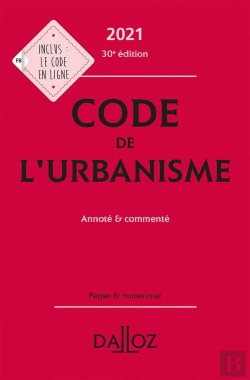 Bertrand.pt - Code De L'Urbanisme, Annoté Et Commenté (Édition 2021)