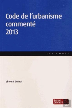 Bertrand.pt - Code De L'Urbanisme Commente 2013