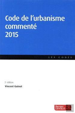 Bertrand.pt - Code De L'Urbanisme Commenté 2015