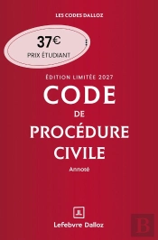 Code De Procédure Civile : Annoté (Édition 2027)