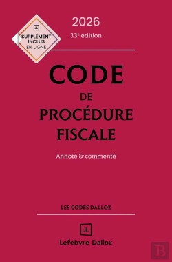 Bertrand.pt - Code De Procédure Fiscale : Annoté Et Commenté (Édition 2026)