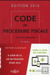 Code De Procédure Fiscale (Édition 2016)