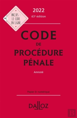 Bertrand.pt - Code De Procédure Pénale Annoté : Édition 2022 (63e Édition)