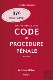 Code De Procédure Pénale : Annoté (Édition 2025)