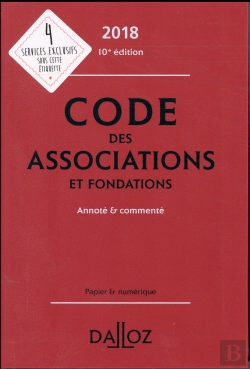 Bertrand.pt - Code Des Associations Et Fondations 2018, Annoté Et Commenté (10e Édition)