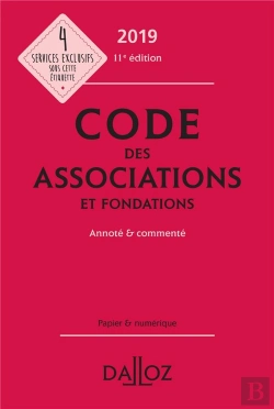 Bertrand.pt - Code Des Associations Et Fondations Annoté Et Commenté (Édition 2019)
