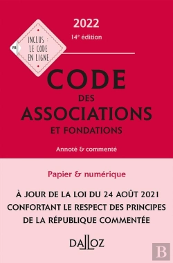Bertrand.pt - Code Des Associations Et Fondations, Annoté Et Commenté (Édition 2022)