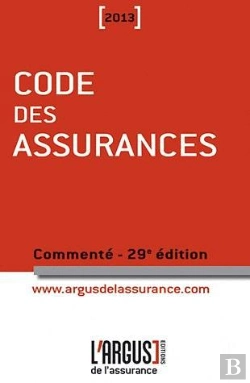 Bertrand.pt - Code Des Assurances 2013 Commente