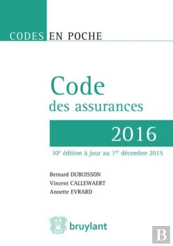 Bertrand.pt - Code Des Assurances - 2016, 10eme Ed.