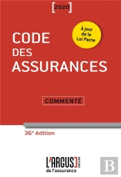 Code Des Assurances ; Commenté (Édition 2020)