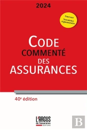 Code Des Assurances Commenté (Édition 2024)