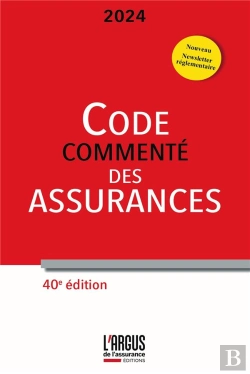 Bertrand.pt - Code Des Assurances Commenté (Édition 2024)