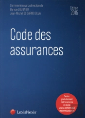 Code Des Assurances (Édition 2015)