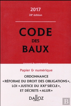 Bertrand.pt - Code Des Baux 2017, Commenté (28e Édition)