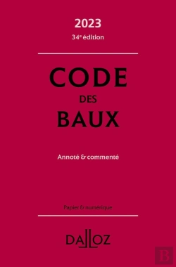 Bertrand.pt - Code Des Baux : Annoté Et Commenté (Édition 2023)