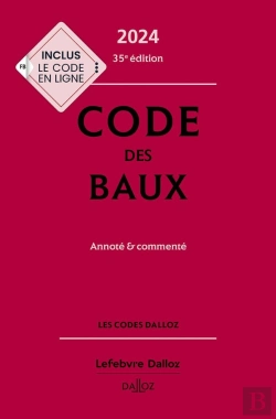 Bertrand.pt - Code Des Baux : Annoté Et Commenté (Édition 2024)