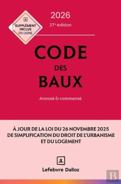 Bertrand.pt - Code Des Baux : Annoté Et Commenté (Édition 2026)