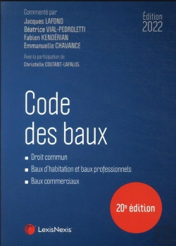 Bertrand.pt - Code Des Baux : Droit Commun, Baux D'Habitation Et Baux Professionnels, Baux Commerciaux (Édition 2022)