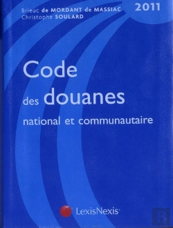 Bertrand.pt - Code Des Douanes National Et Communautaire 2011