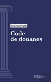 Code Des Douanes