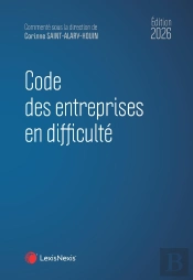 Code Des Entreprises En Difficulté (Édition 2026)
