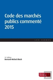Code Des Marchés Publics Commenté 2014 (14e Édition)