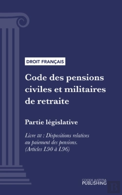 Bertrand.pt - Code Des Pensions Civiles Et Militaires De Retraite