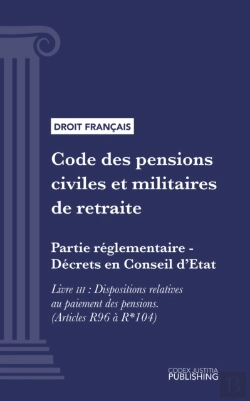 Bertrand.pt - Code Des Pensions Civiles Et Militaires De Retraite
