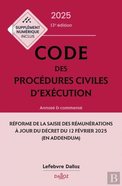 Bertrand.pt - Code Des Procédures Civiles D'Exécution : Annoté Et Commenté (Édition 2025)