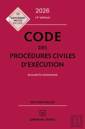 Code Des Procédures Civiles D'Exécution : Annoté Et Commenté (Édition 2026)
