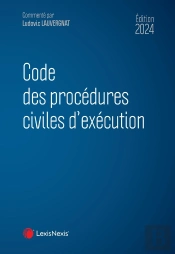 Code Des Procédures Civiles D'Exécution (Édition 2024)