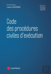 Code Des Procédures Civiles D'Exécution (Édition 2026)