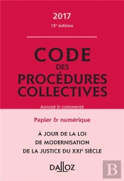 Code Des Procedures Collectives 2017, Annote Et Commente