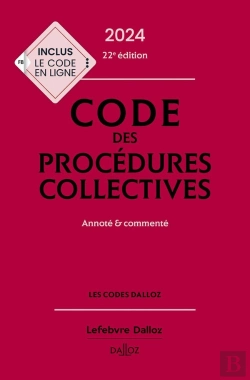 Bertrand.pt - Code Des Procédures Collectives 2024 : Annoté & Commenté (22e Édition)