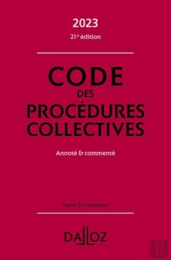 Bertrand.pt - Code Des Procédures Collectives : Annoté & Commenté (Édition 2023)
