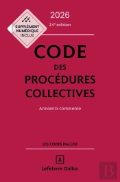 Code Des Procédures Collectives : Annoté & Commenté (Édition 2026)