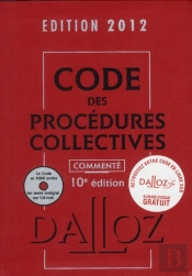 Code Des Procédures Collectives Commenté (Édition 2012)