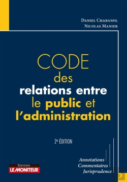 Bertrand.pt - Code Des Relations Entre Le Public Et L'Administration (2e Édition)
