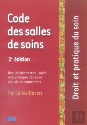 Code Des Salles De Soins (2e Édition)
