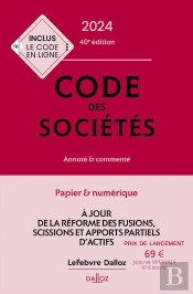 Code Des Societes 2024, Annote Et Commente. 40e Ed.