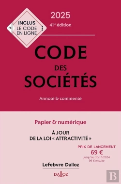Bertrand.pt - Code Des Sociétés : Annoté Et Commenté (Édition 2025)