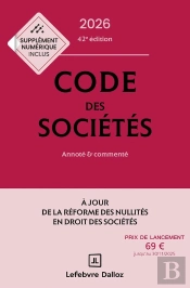 Code Des Sociétés : Annoté Et Commenté (Édition 2026)